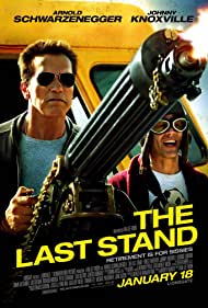 The Last Stand (2013)