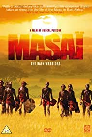 Massai - Les guerriers de la pluie (2004)